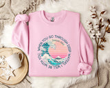 When You Go Through Deep Waters, I Will Be With You Sweatshirt