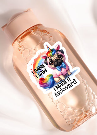 A pink bottle with a sticker featuring a cartoon pug wearing a unicorn hat and the text "I came I saw I made it awkward".