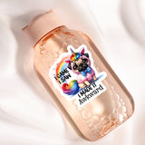 A pink bottle with a sticker featuring a cartoon pug wearing a unicorn hat and the text "I came I saw I made it awkward".