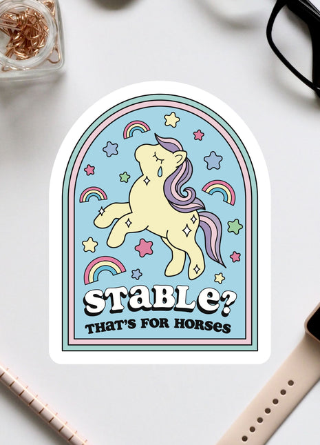 a sticker that says stable? that's for horses