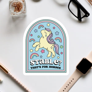 a sticker that says stable? that's for horses
