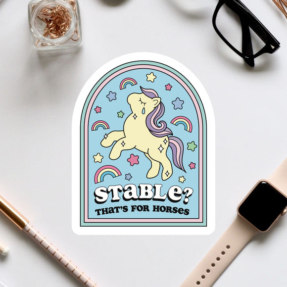 a sticker that says stable? that's for horses